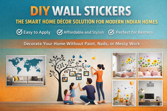 Why DIY Wall Stickers Are the Smartest Home Décor Choice for Modern Indian Homes